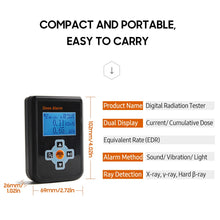 Load image into Gallery viewer, Radiation Tester Digital Backlight Dose Alarm X/ γ/ Hard β Ray Detecting Current&Cumulative DER Geiger Counter Dosimeter Monitor