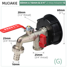 Load image into Gallery viewer, S60 Coarse Thread IBC Tank Tap Connecter x 16mm 1/2'' 3/4'' Water Coupling Adapter Garden Home Replacement Valve Fitting Faucet