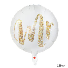 Load image into Gallery viewer, 18inch Round White Gold Glitter Print Mr&Mrs LOVE foil Balloons bride to be marriage Wedding Decor Valentine's Day Supplies