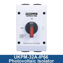 Load image into Gallery viewer, Photovoltaic Electrical Isolator Solar Switch PV Photovoltaic DC Switch 1000V 1200v  32A 16A UKPM Outdoor Waterproof

